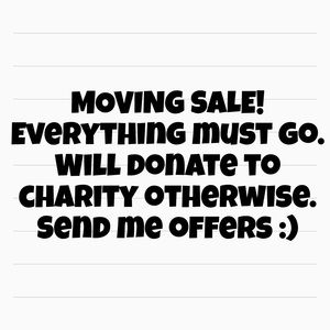 MOVING SALE!